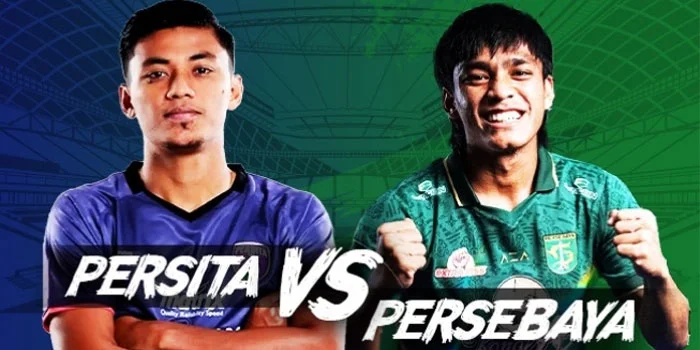 Prediksi BRI Liga 1 – Persita Tangerang vs Persebaya Surabaya